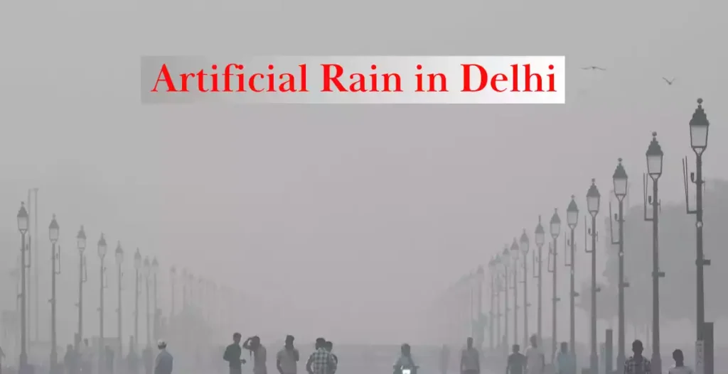 Artificial Rain in Delhi