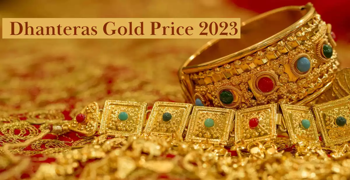 Dhanteras Gold Price 2023