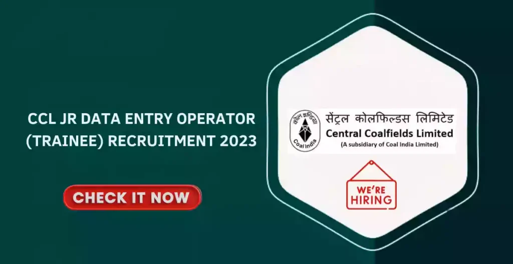 CCL Jr Data Entry Operator (Trainee) Recruitment 2023