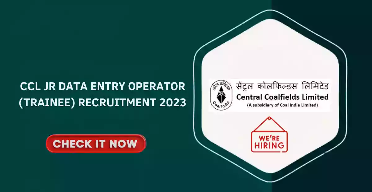 CCL Jr Data Entry Operator (Trainee) Recruitment 2023