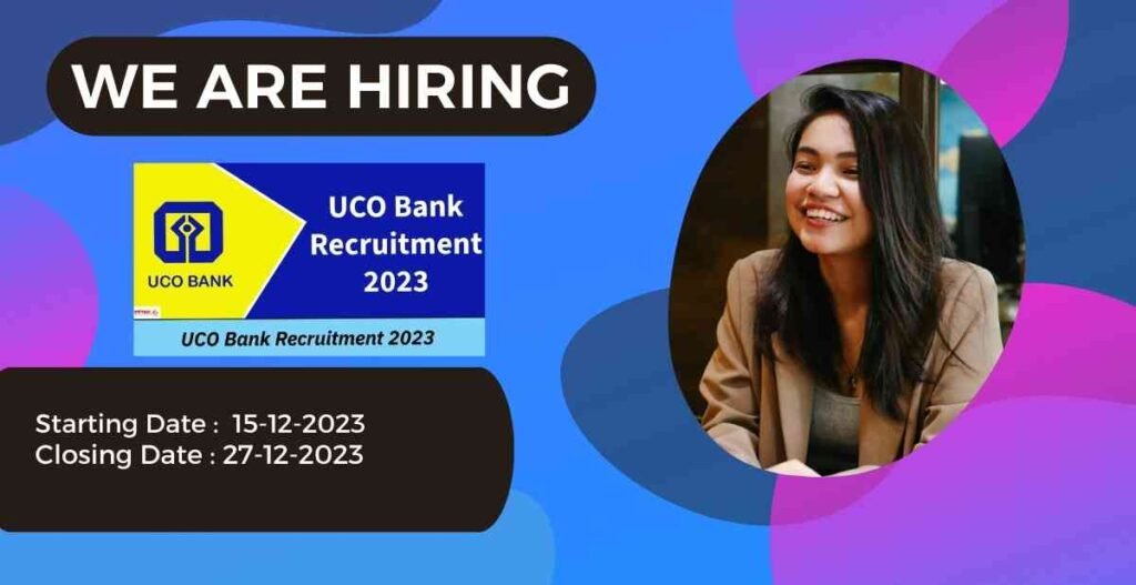 UCO Bank Recruitment 2023